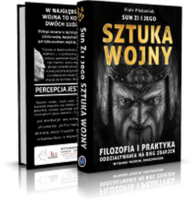 . Sun Zi i jego Sztuka wojny. Filozofia i praktyka oddziaływania na bieg wydarzeń  | Próbka książki 