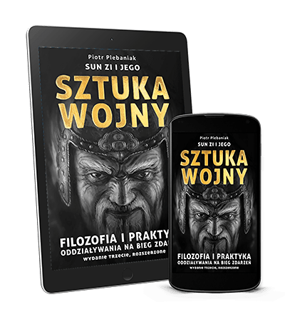  | Piotr Plebaniak, Sun Zi i jego Sztuka wojny 